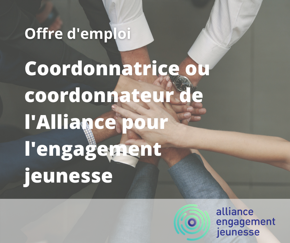 Coordonnateur / coordonnatrice de l’Alliance pour l’engagement jeunesse