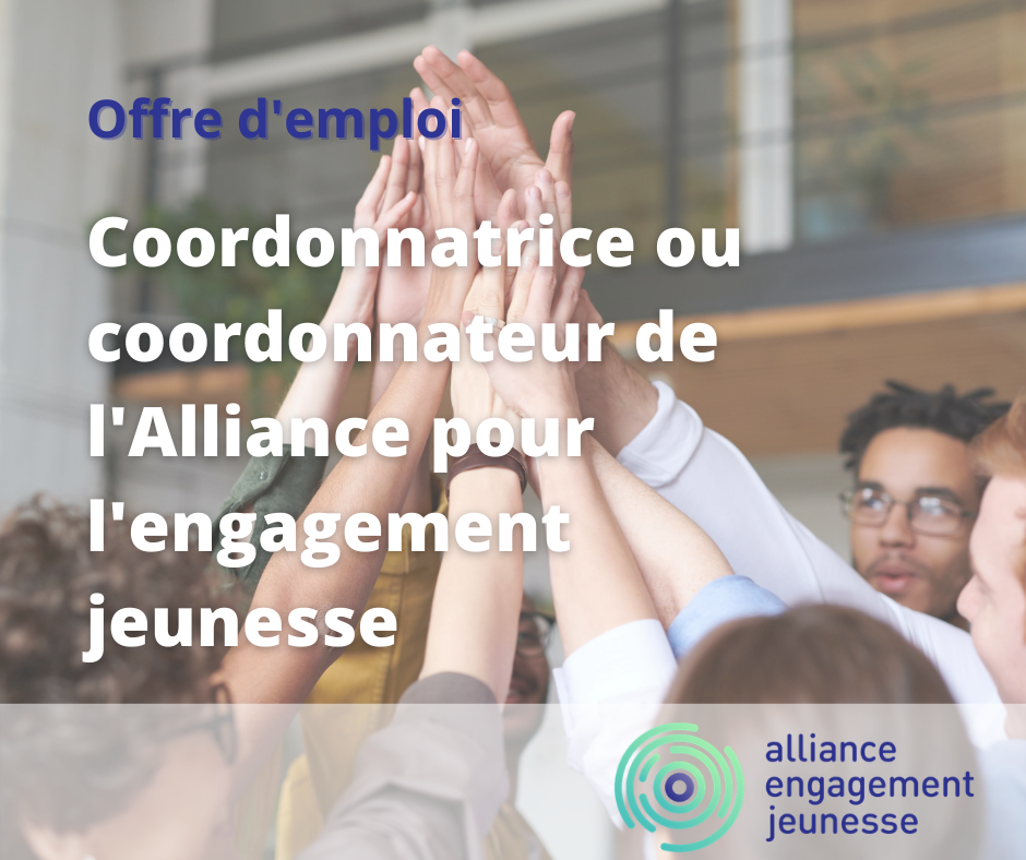 Coordonnateur / coordonnatrice de l’Alliance pour l’engagement jeunesse